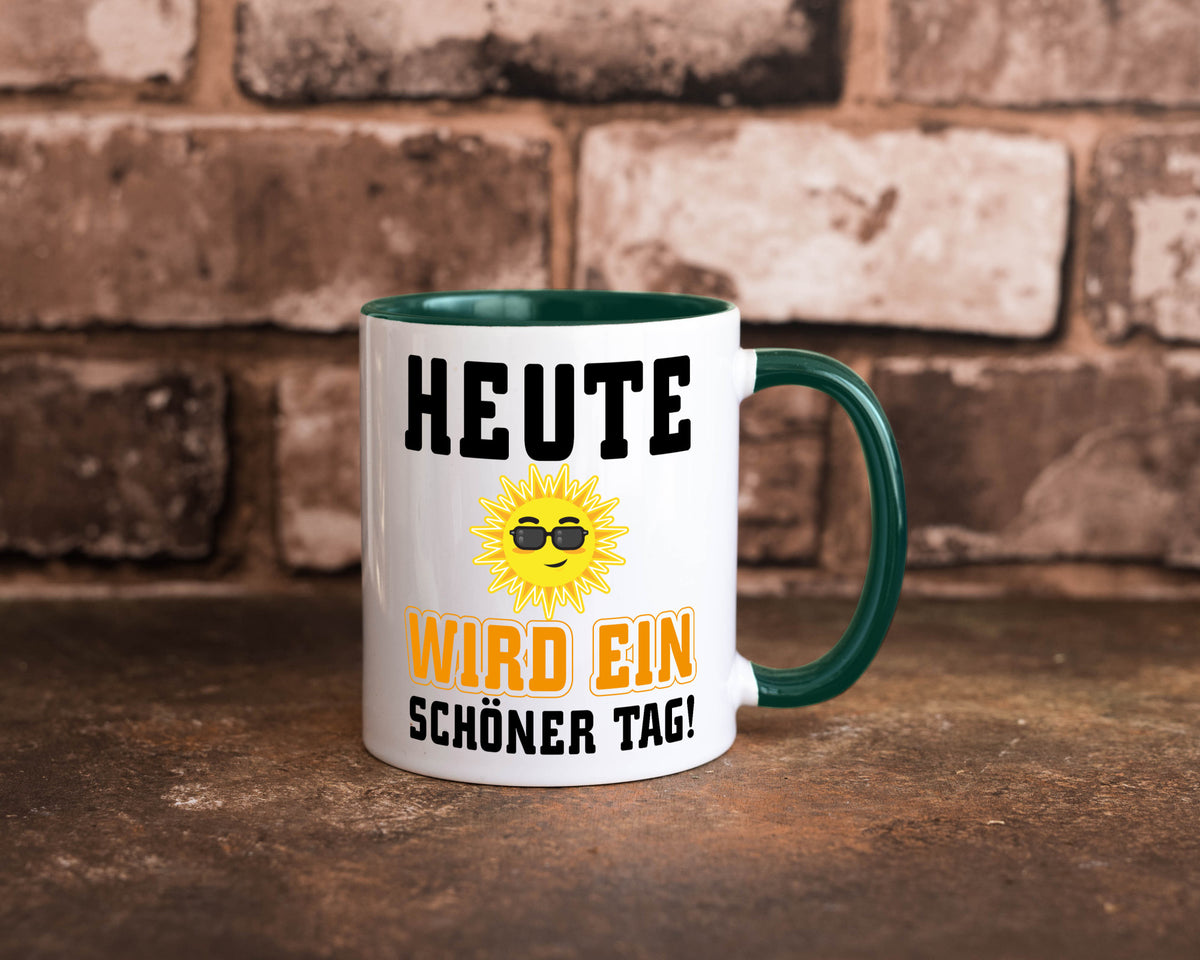 Schöner Tag Geschenk Humor Geschenkidee lustiger Spruch Tasse