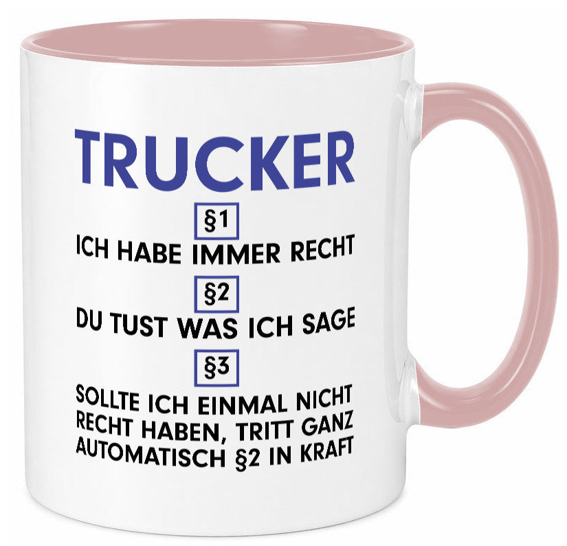 Ich habe immer Recht Trucker | LKW Fahrer Beruf Humor Arbeit Kollegen Büro