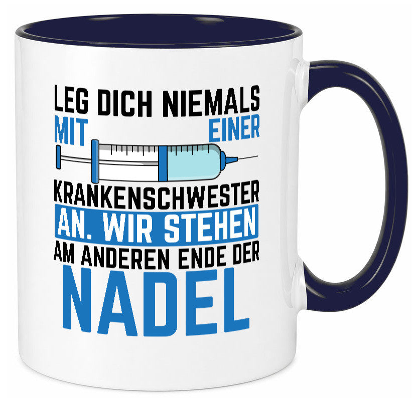 Krankenschwester anlegen | Nadel Spritze Klinik Spruch Geschenkidee Humor Tasse