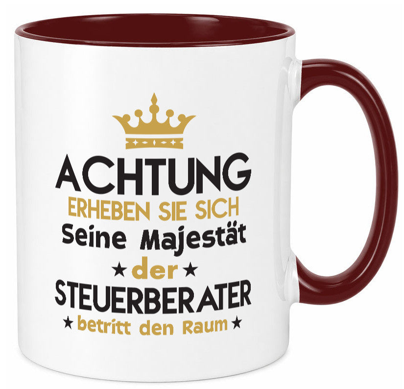 Seine Majestät Steuerberater | Steuern v2 Geschenk Humor Geschenkidee lustiger Tasse