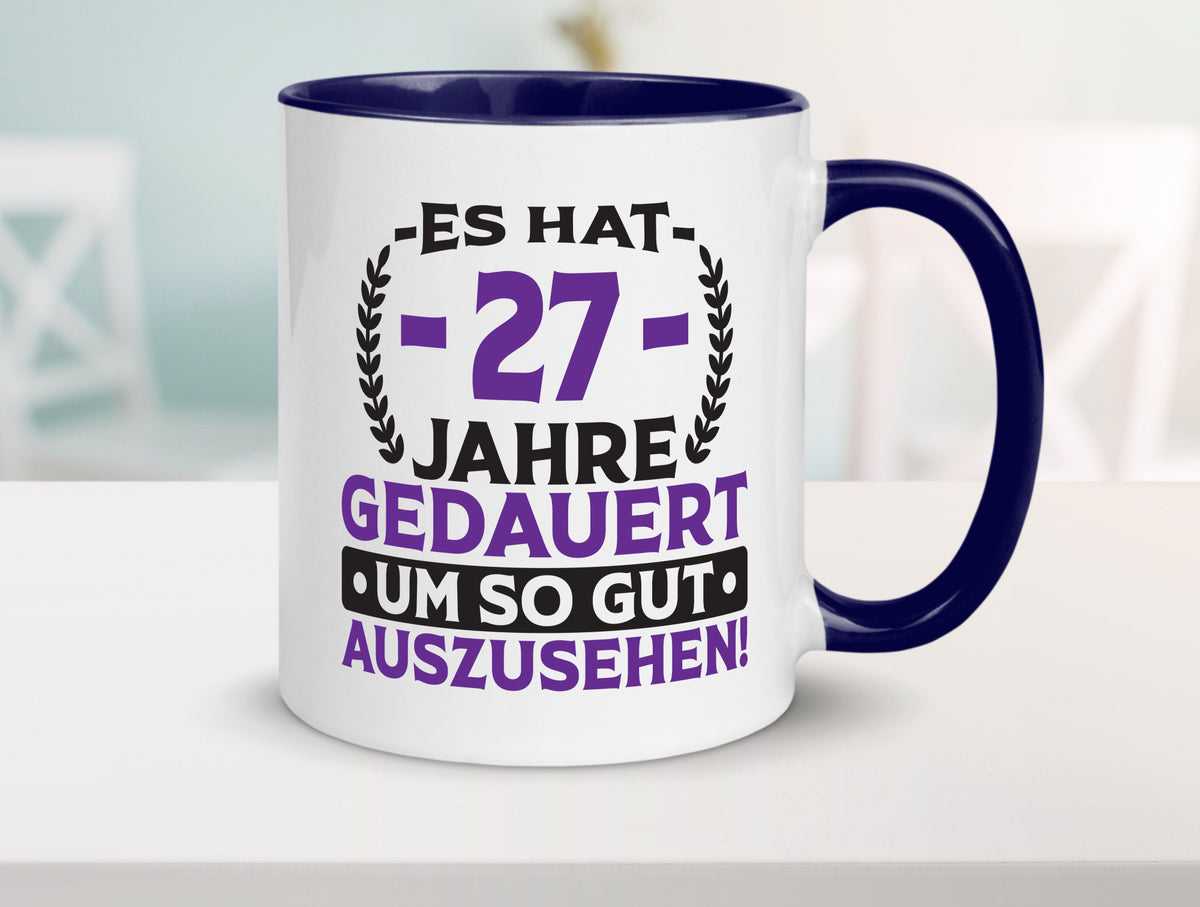 27 Jahre gedauert um so gut auszusehen | 27. Geburtstag v2 Geschenkidee Humor Tasse