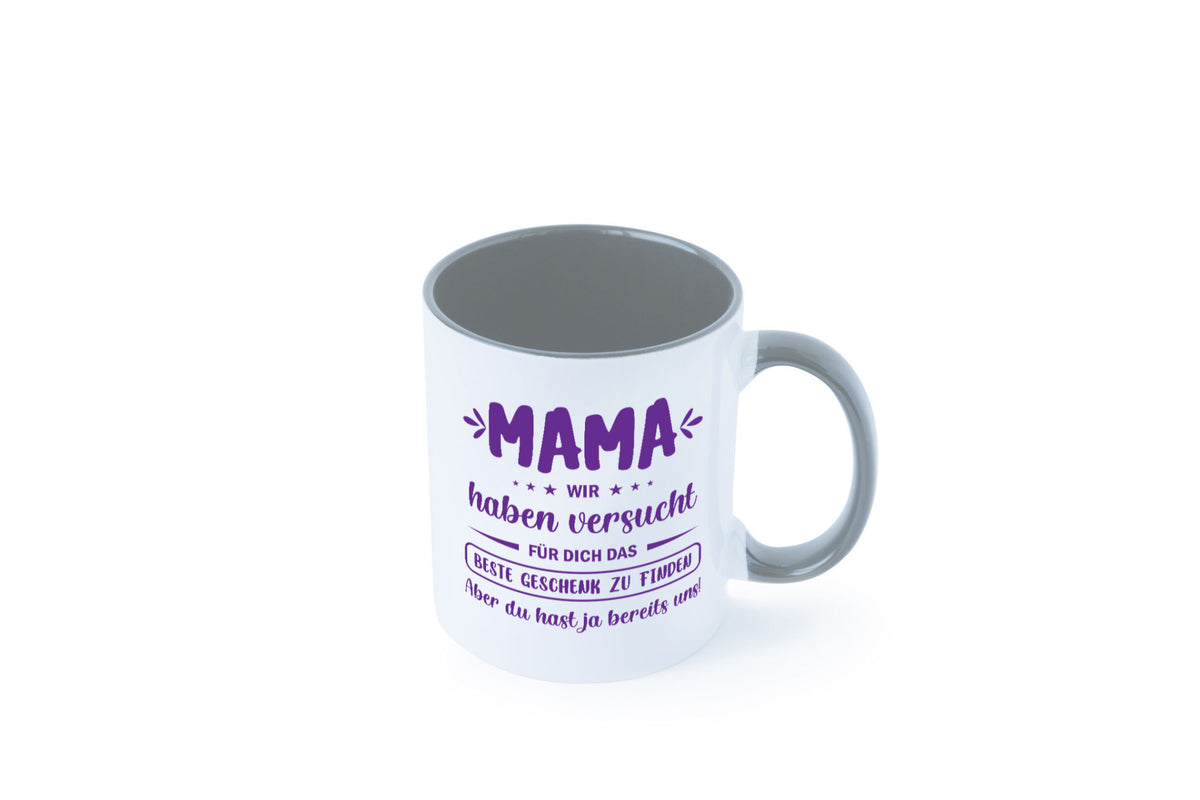 Perfekte geschenk | du hast ja bereits uns Muttertag lustiger Spruch Familie Tasse