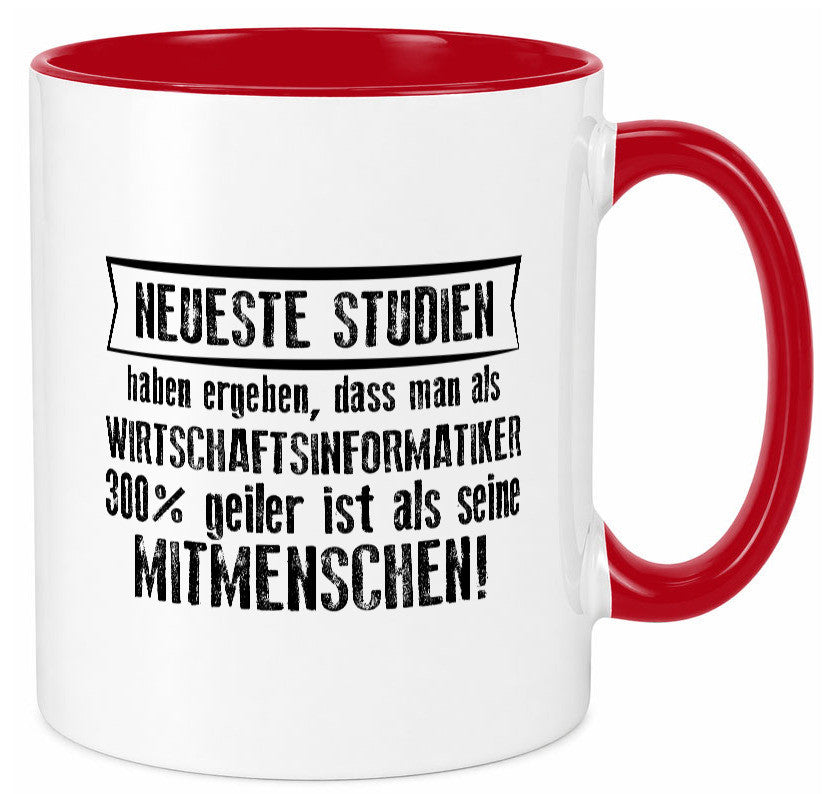 Neuste Studien: Wirtschaftsinformatiker | Wirtschaft Geschenkidee Humor Tasse