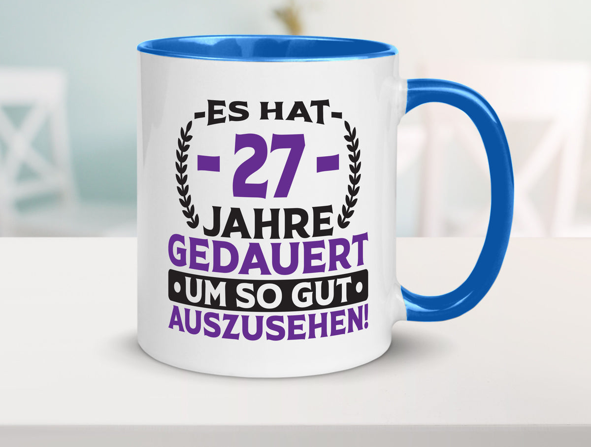 27 Jahre gedauert um so gut auszusehen | 27. Geburtstag v2 Geschenkidee Humor Tasse