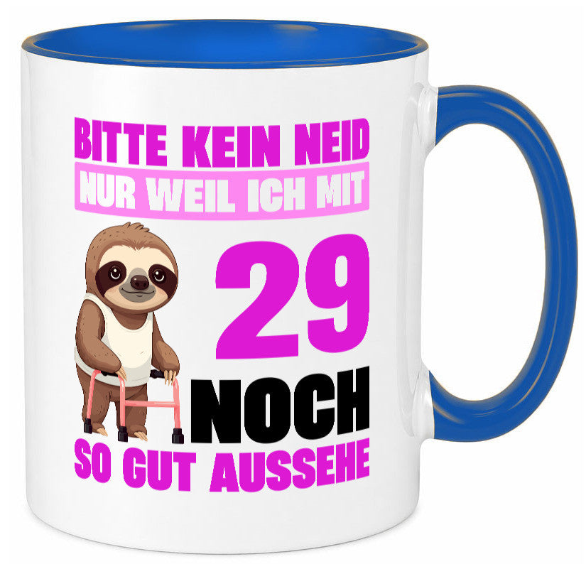 29. Geburtstag | Bitte kein neid Faultier 29 Jahre Humor Geschenkidee Tasse