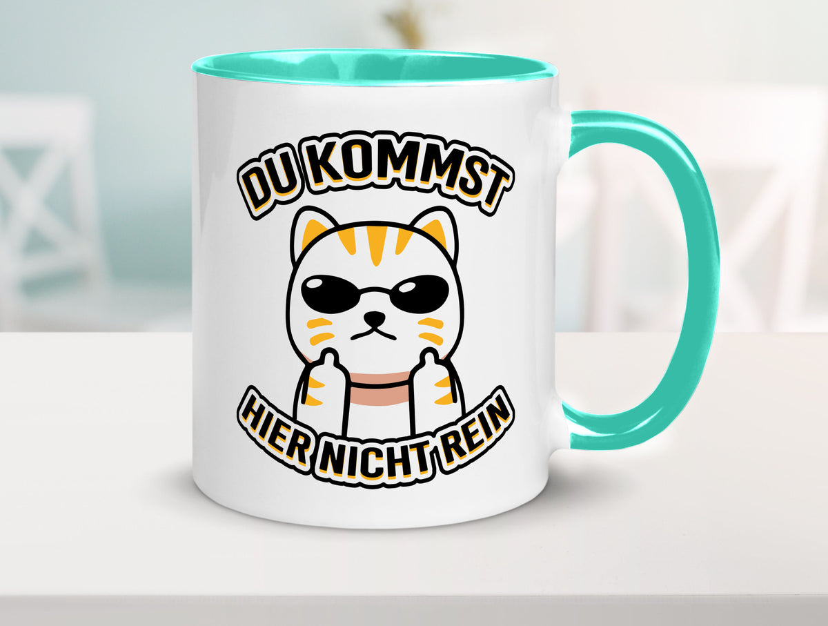 Du kommst hier nicht rein | Böse Katze Humor Tierliebhaber Geschenkidee Tasse