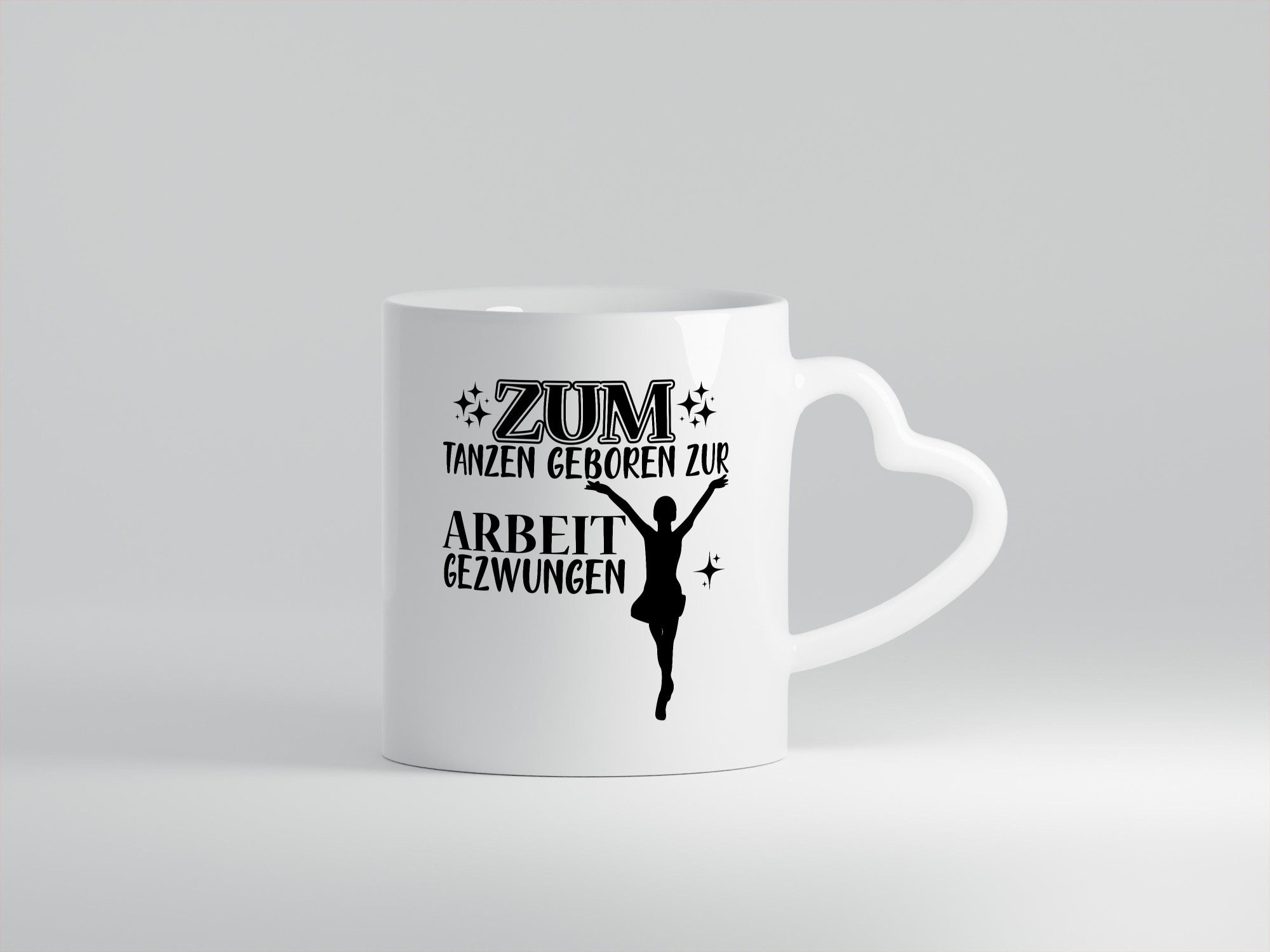 Zum Tanzen geboren | Tänzer Tasse Arbeit Humor lustiger Spruch Geschenk