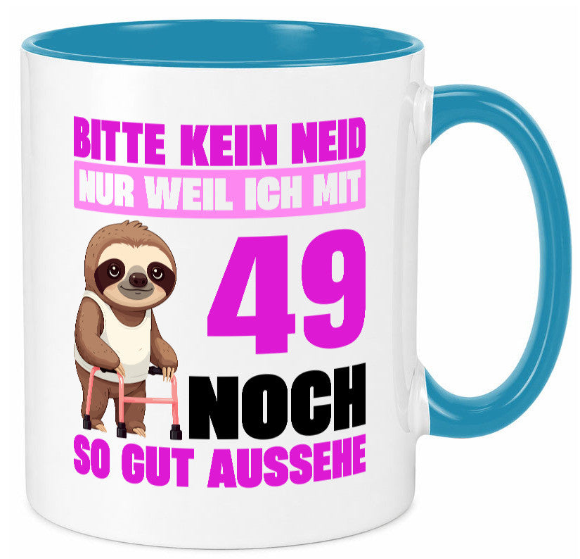 49. Geburtstag | Bitte kein neid Faultier 49 Jahre Humor Geschenkidee Tasse