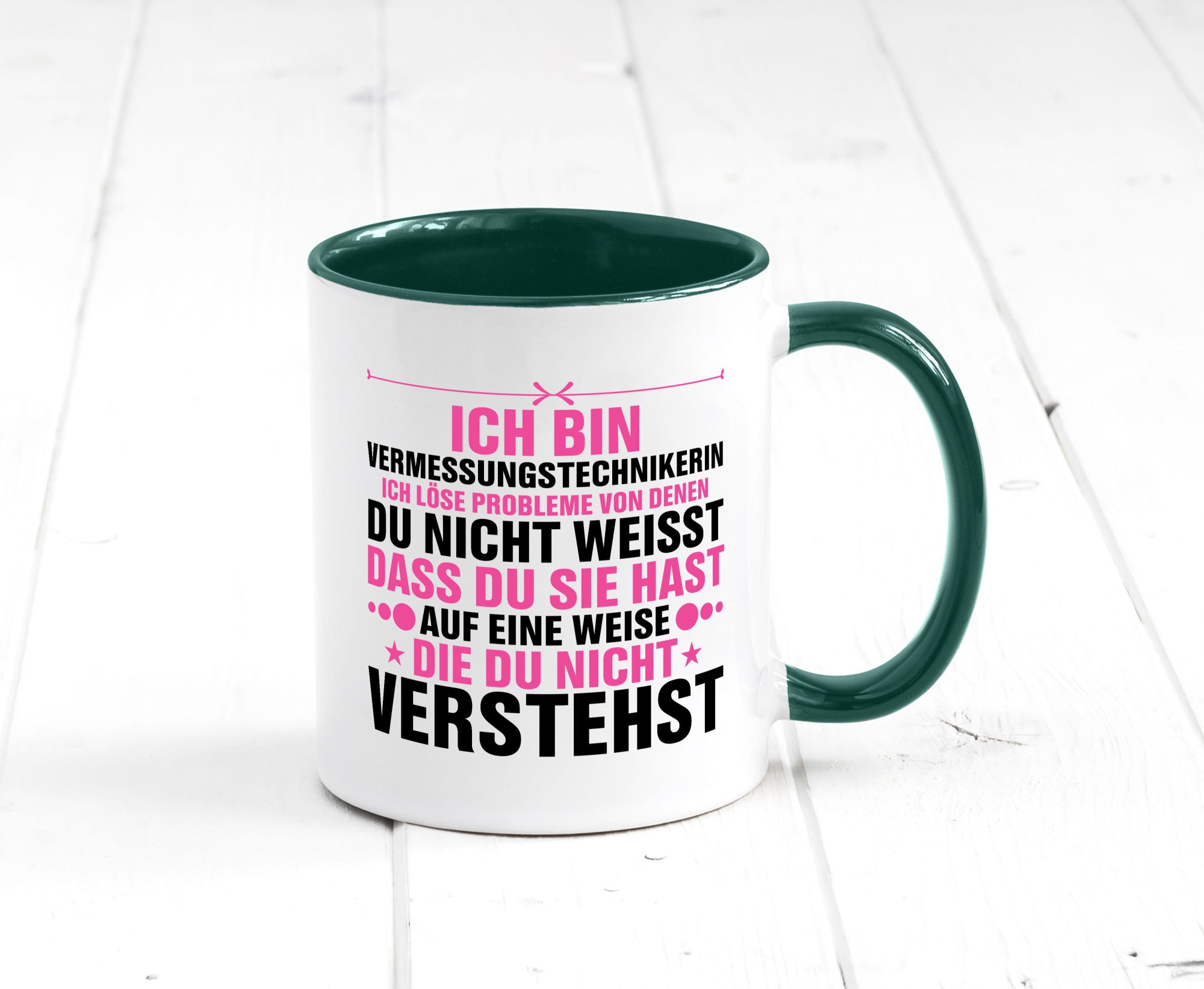 Löse Probleme: Vermessungstechnikerin | Techniker Geschenkidee Humor Tasse