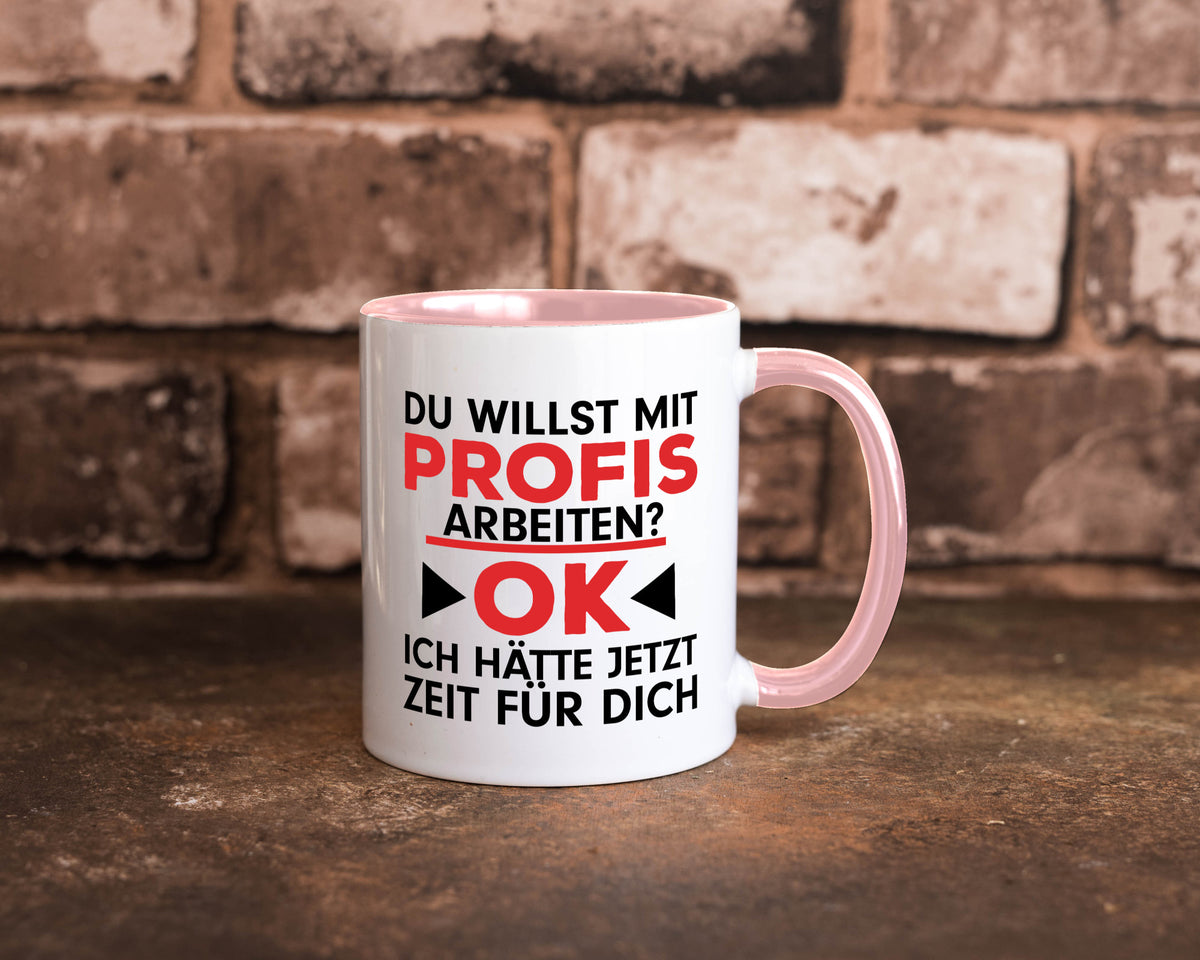 Profi Arbeiter | Arbeit Tasse mit Profis Beruf Geschenk Kollegen Büro lustiger