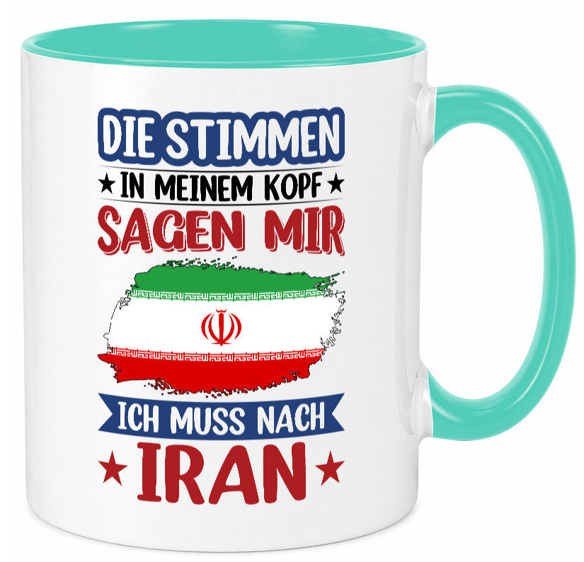Iran | Urlaub Stimmen in meinem Kopf Traumland Humor Geschenkidee Tasse