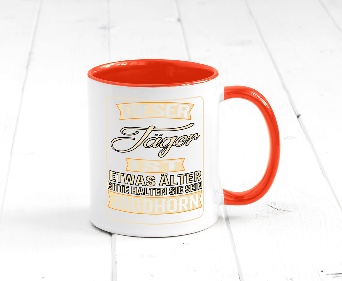 Dieser Jäger ist etwas Älter halten sie sein Jagthorn lustiger Spruch Geschenk Tasse