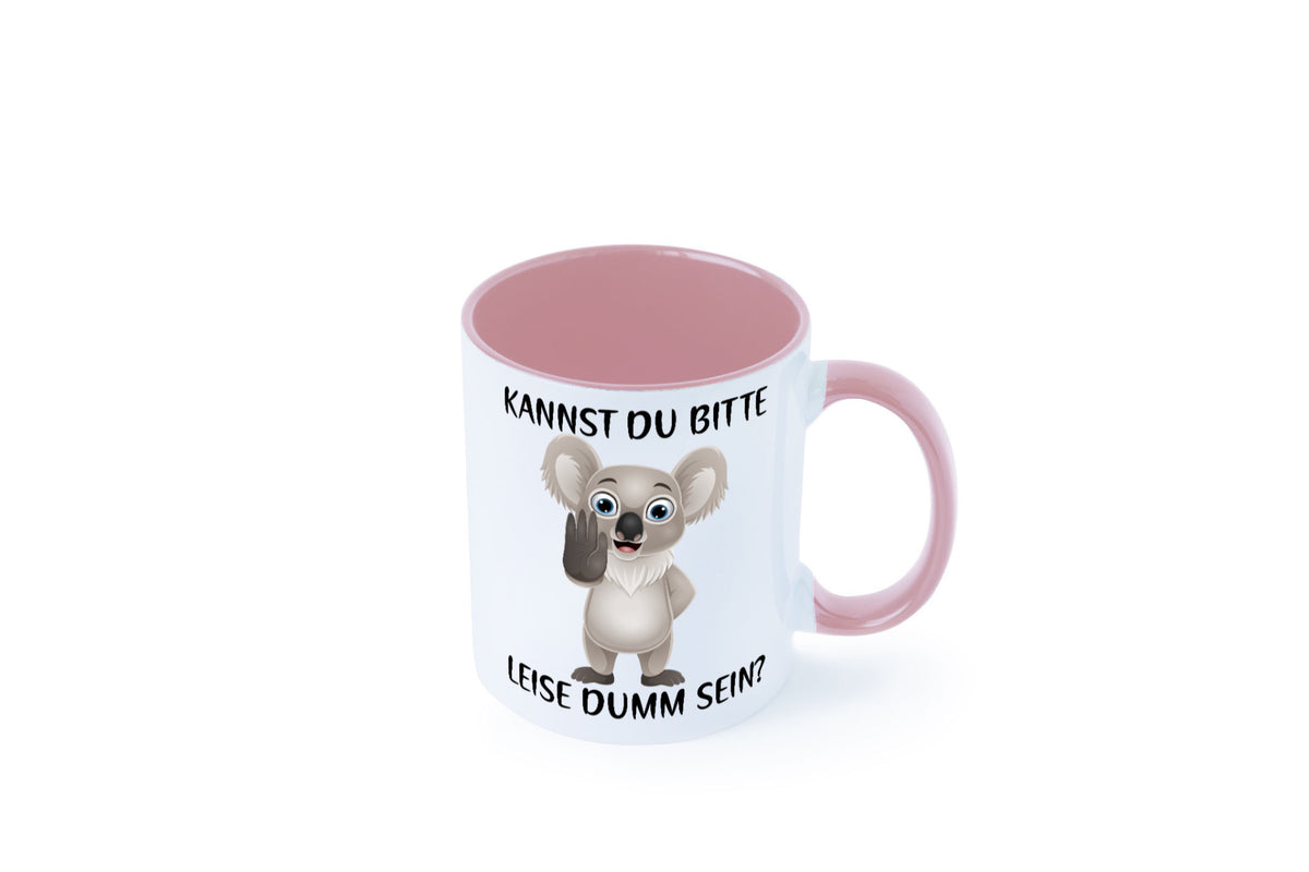 Bitte leise dumm sein | frecher Koala Flüstern Comic Humor Geschenkidee Tasse