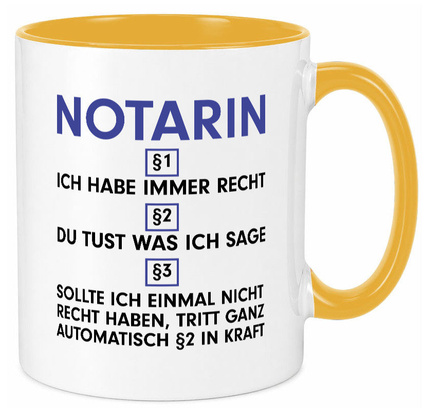 Ich habe immer Recht Notarin | Juristin v2 lustiger Spruch Geschenk Humor