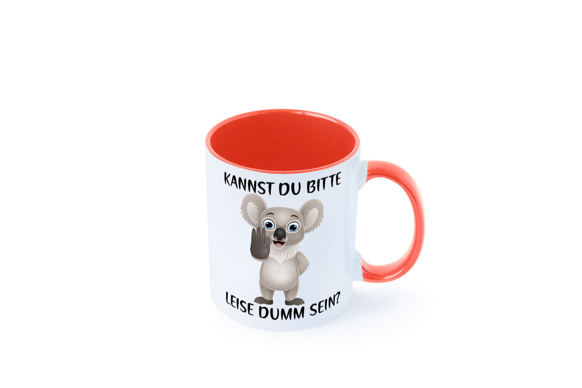 Bitte leise dumm sein | frecher Koala Flüstern Comic Humor Geschenkidee Tasse