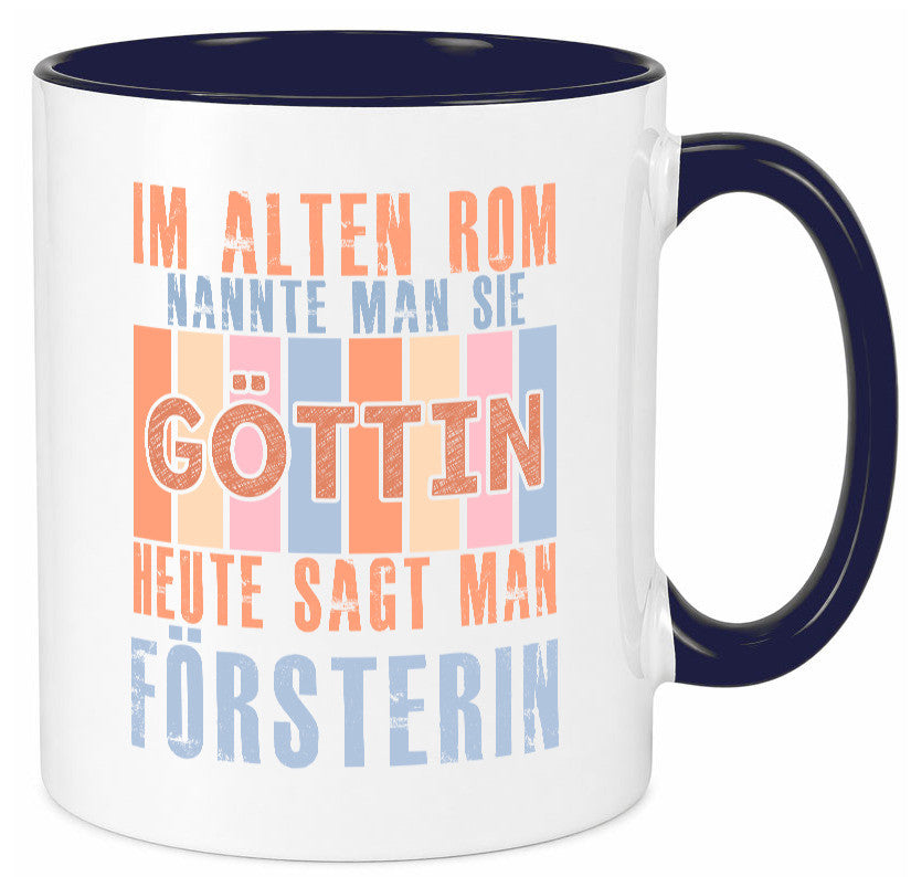 Heute sagt man: Försterin | Forst Arbeit lustig Kollegen Büro Geschenk Tasse