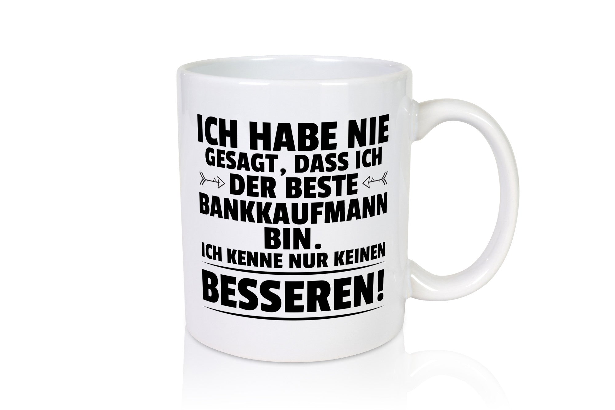 Der Beste Bankkaufmann | Kaufmann Bank Kaufleute Geschenkidee Humor Tasse