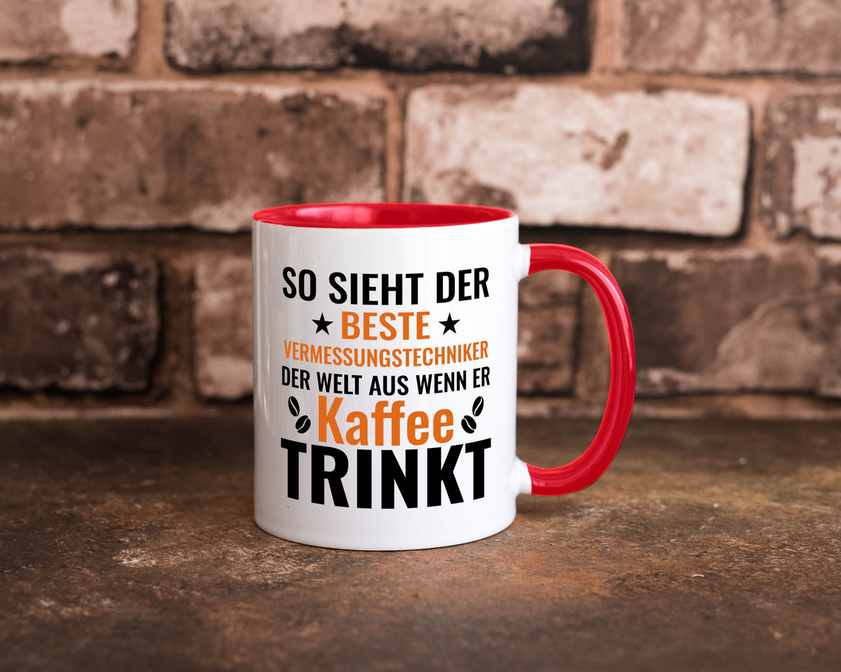 Kaffee trinkt: Vermessungstechniker | Techniker Geschenk Humor Geschenkidee Tasse