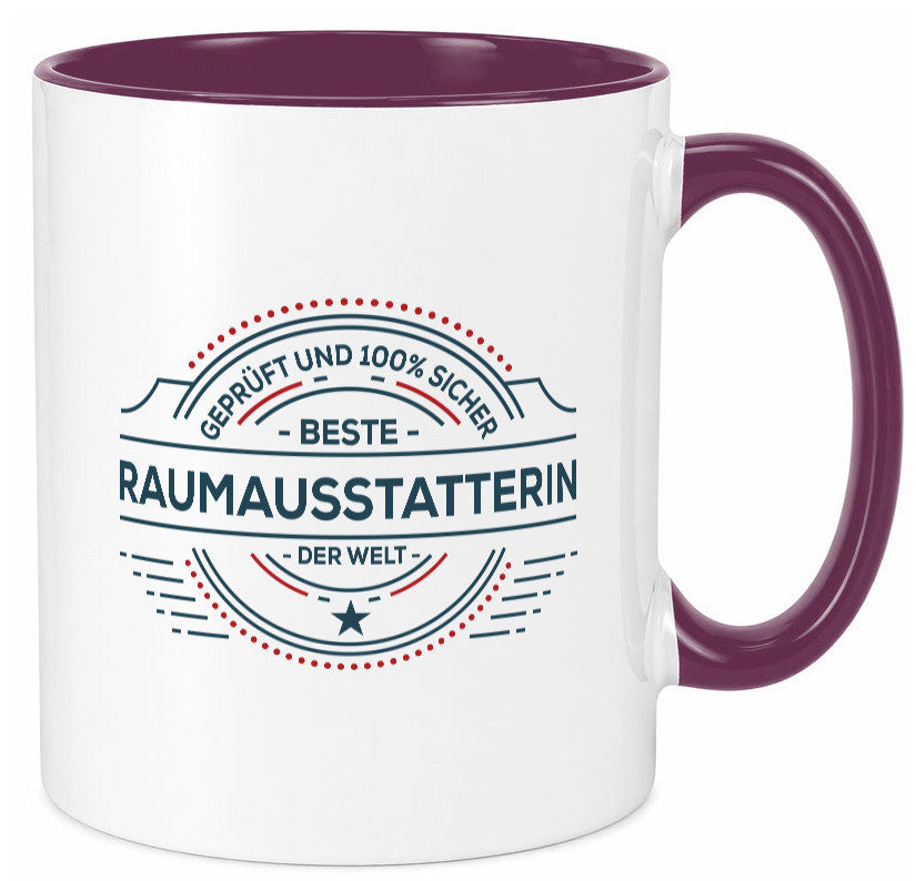 Geprüft und sicher: Raumausstatterin | Wohn Ausstatterin Humor Geschenkidee