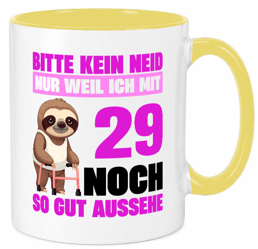 29. Geburtstag | Bitte kein neid Faultier 29 Jahre Humor Geschenkidee Tasse