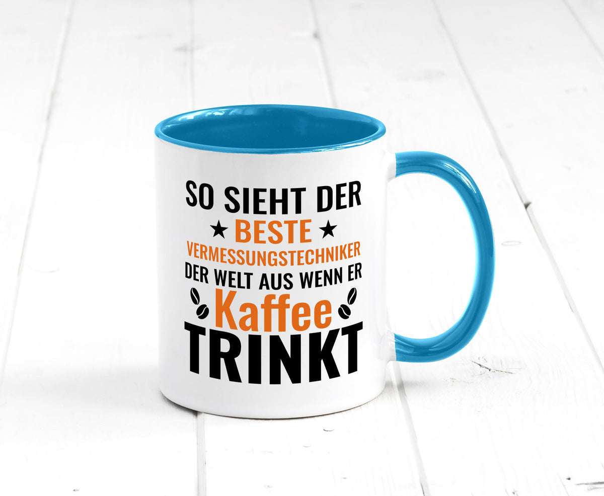 Kaffee trinkt: Vermessungstechniker | Techniker Geschenk Humor Geschenkidee Tasse
