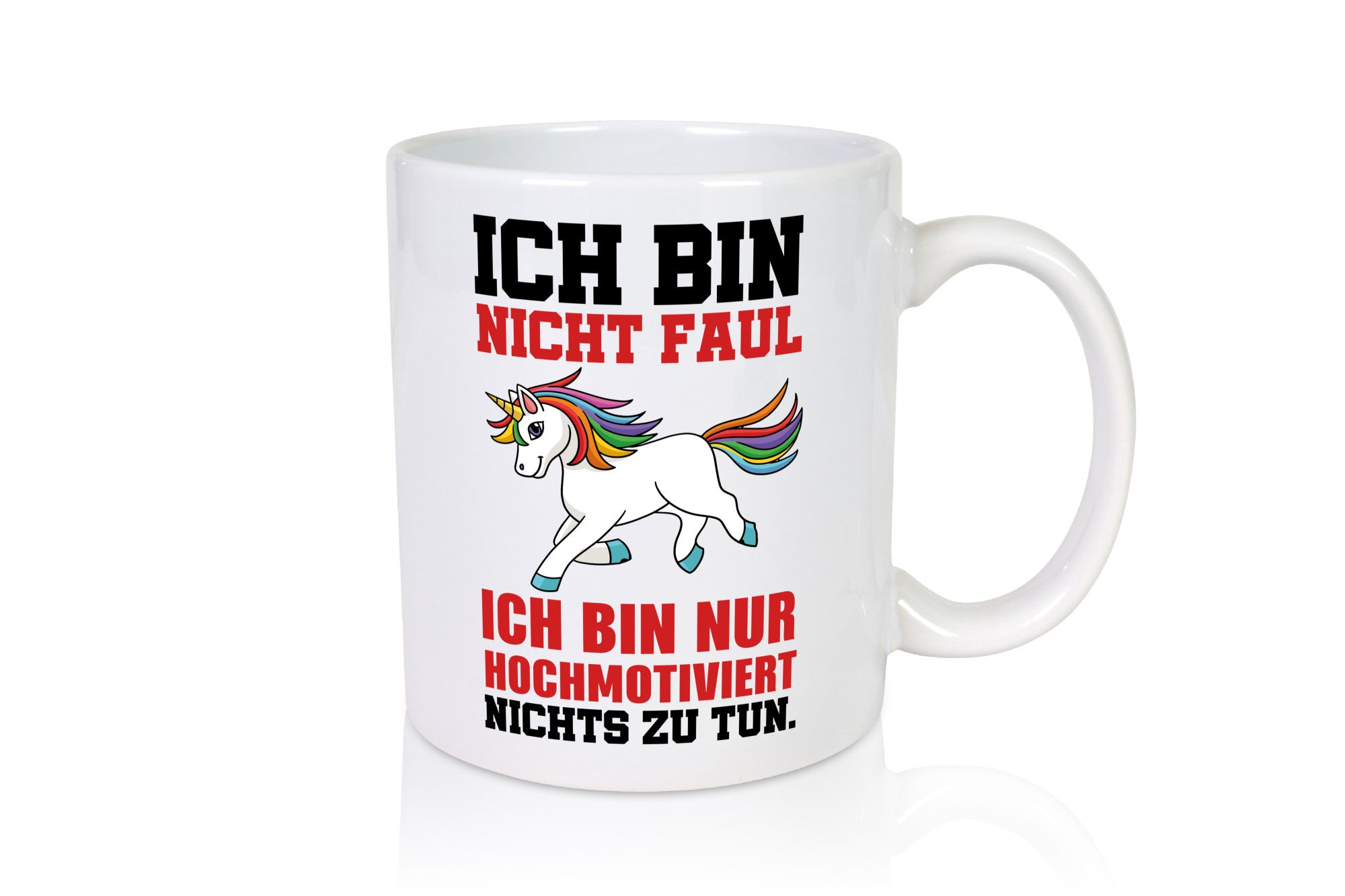 Ich bin nicht faul Einhorn Geschenkidee Humor Tasse