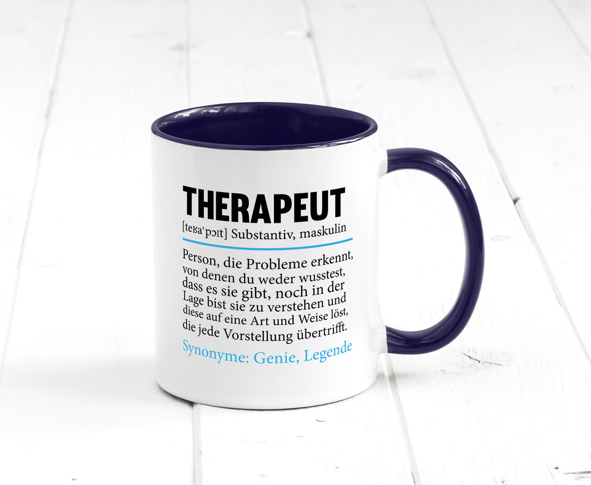 Therapeut | Psychotherapie Therapie Beruf lustig Humor Arbeit Kollegen Büro Tasse