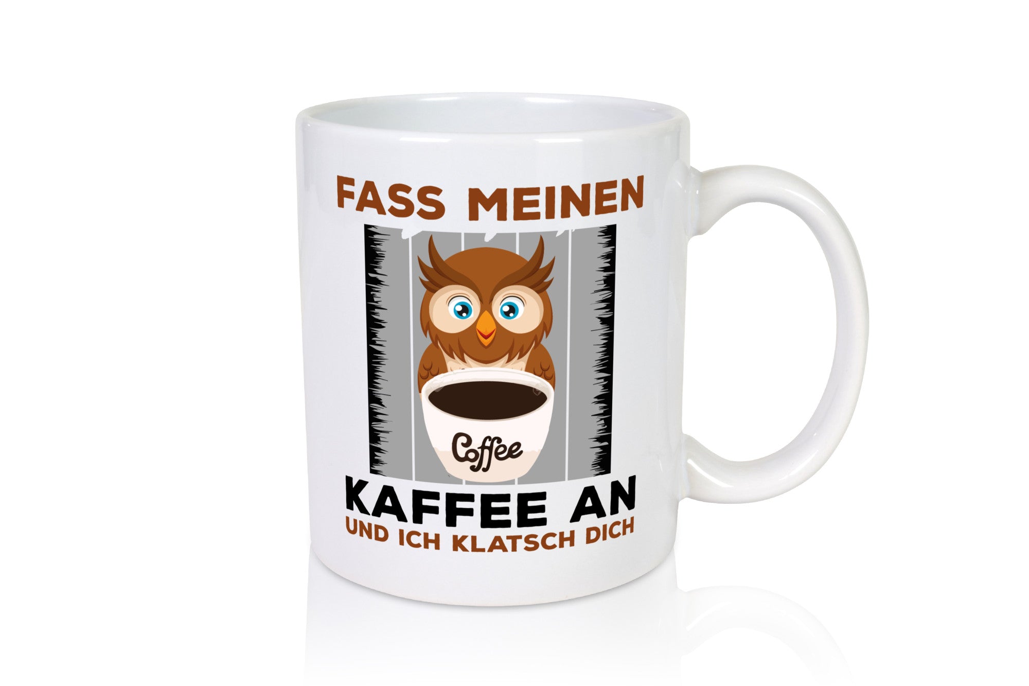 Fass meinen Kaffee an | Spruch Humor lustiges Motiv lustig Geschenkidee