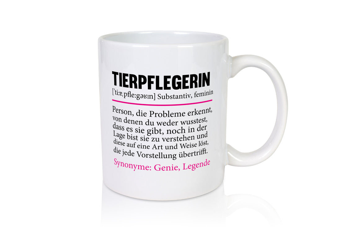 Tierpflegerin | Pflegeberuf Tierheim Spruch Beruf lustiger Geschenk Arbeit