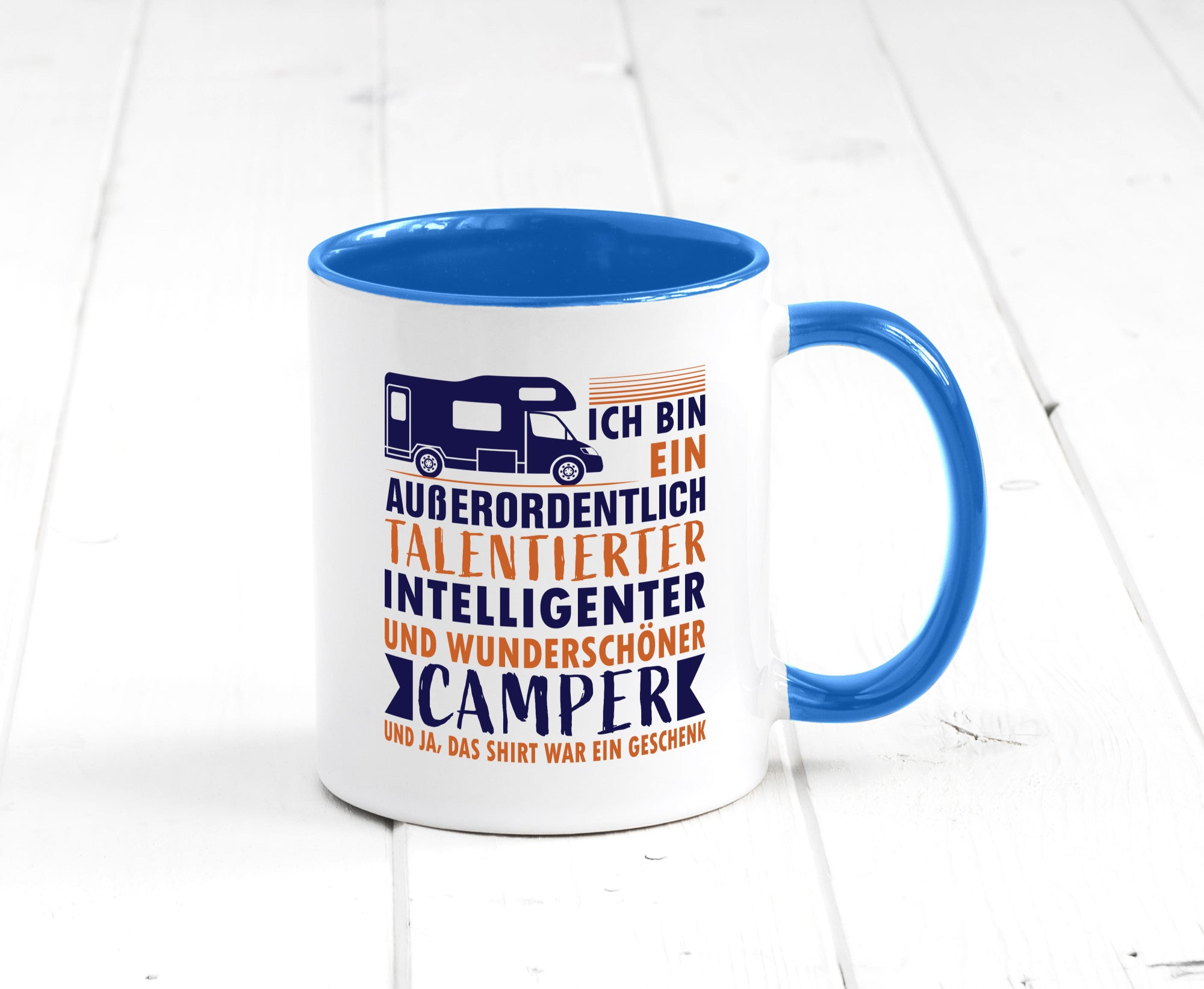 Talentierter | Intelligenter Wunderschöner Camper lustiger Spruch Geschenk