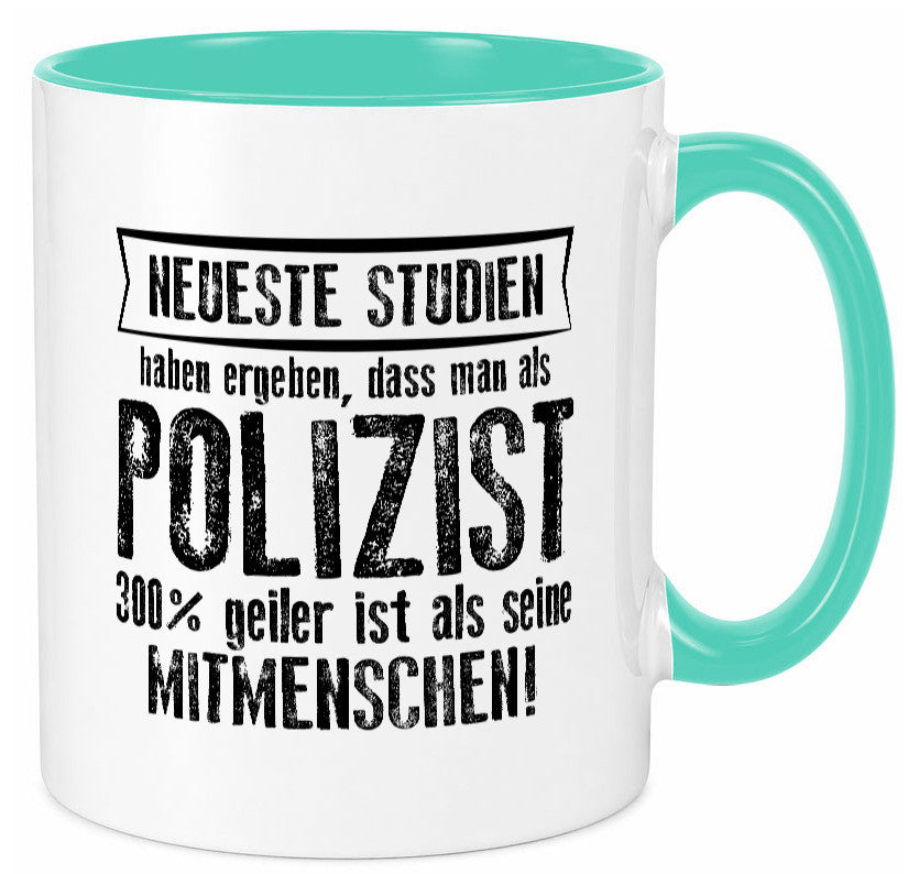 Neuste Studien: Polizist | Polizei Geschenk Humor Geschenkidee lustiger Spruch Tasse
