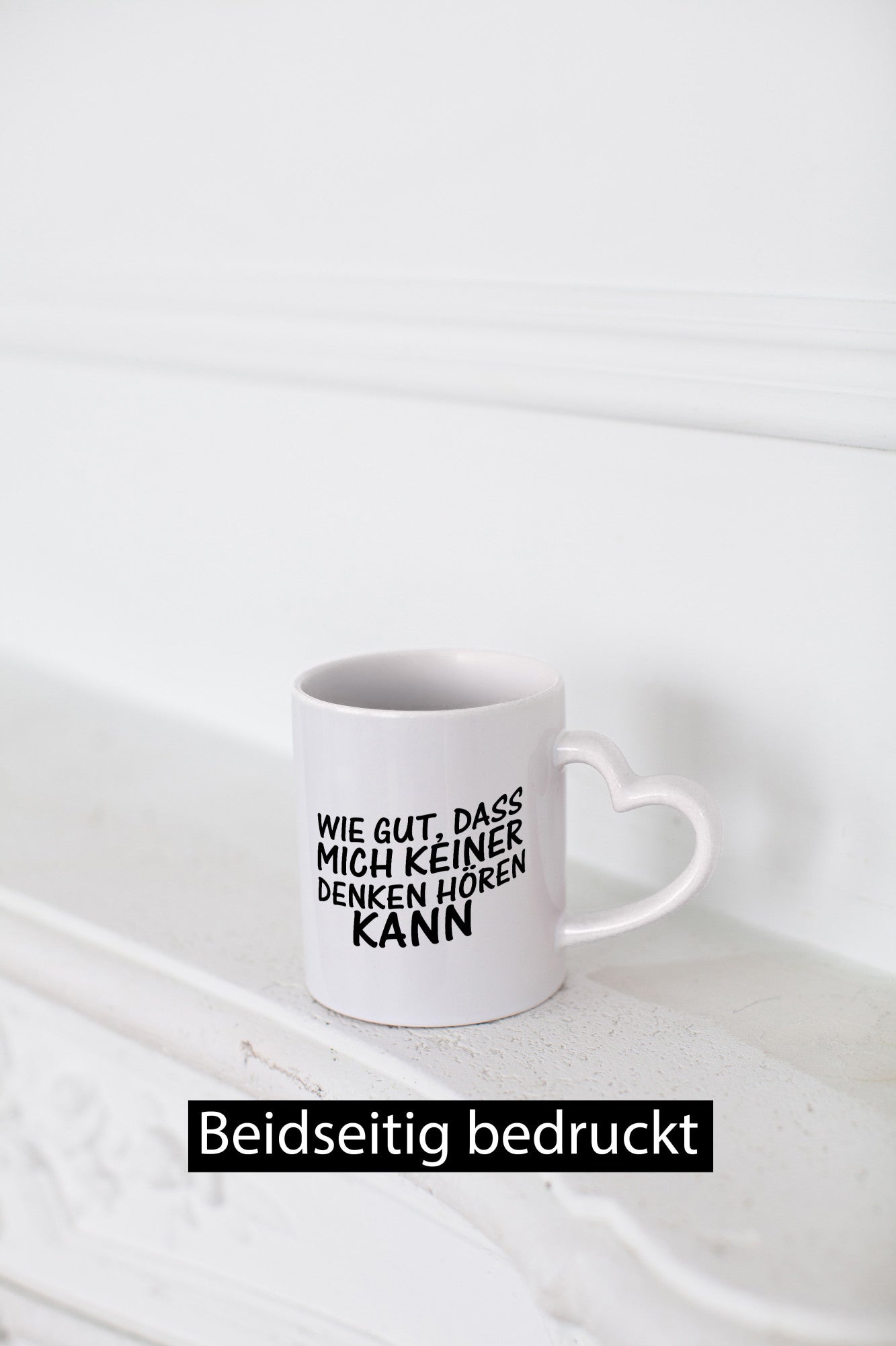 Gut, dass mich keiner denken hören kann | Spruch Freunde Geschenk Humor