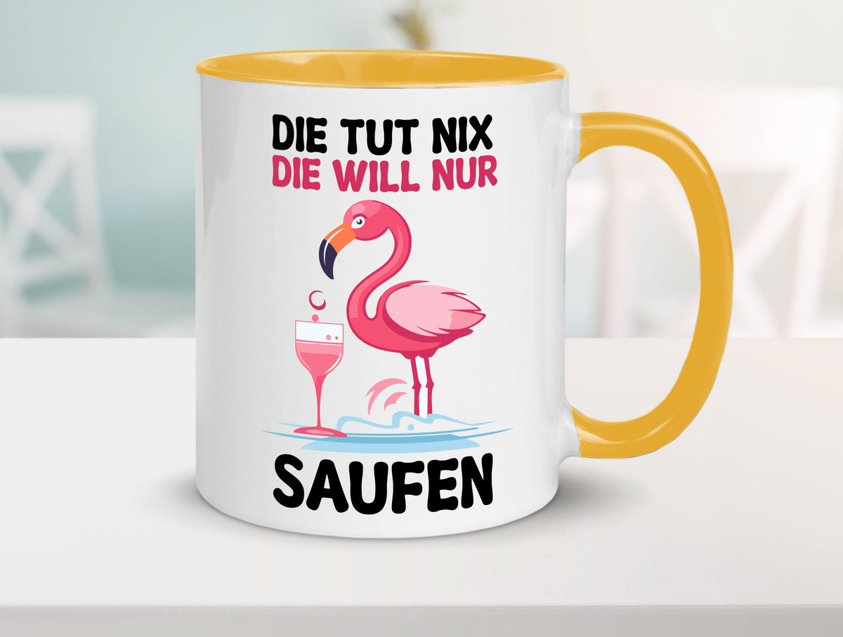 Die tut nix will nur Saufen | Flamingo Alkohol v2 Geschenk Humor Geschenkidee Tasse