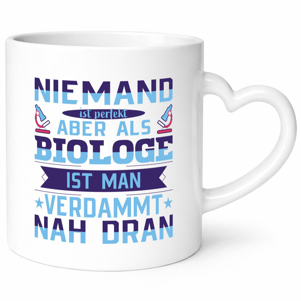 Als Biologe fast perfekt | Mikroskop Humor Geschenkidee Tasse