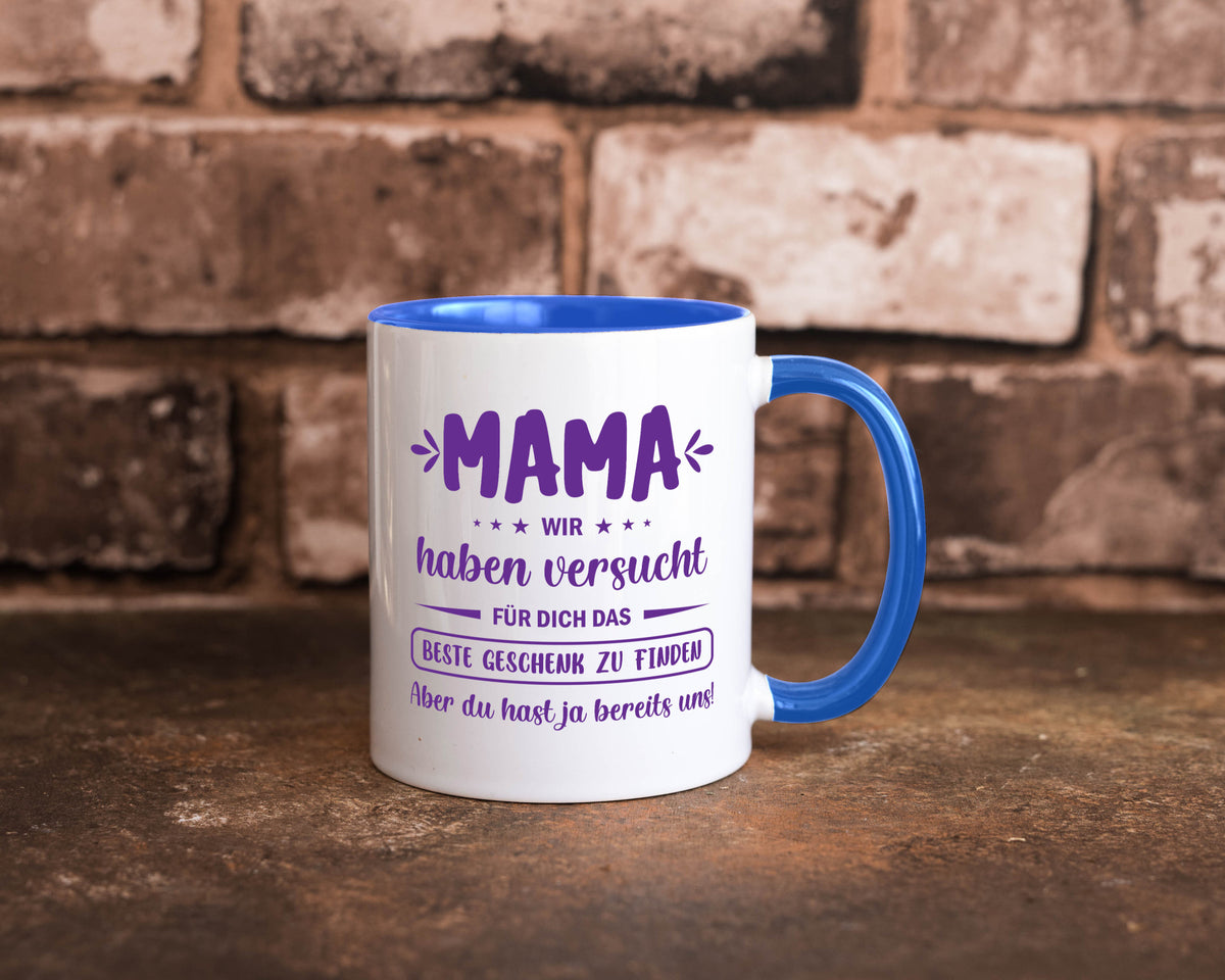 Perfekte geschenk | du hast ja bereits uns Muttertag lustiger Spruch Familie Tasse