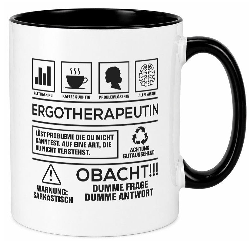 Achtung Probleme Ergotherapeutin | Ergotherapie lustiger Spruch Geschenk Humor Tasse
