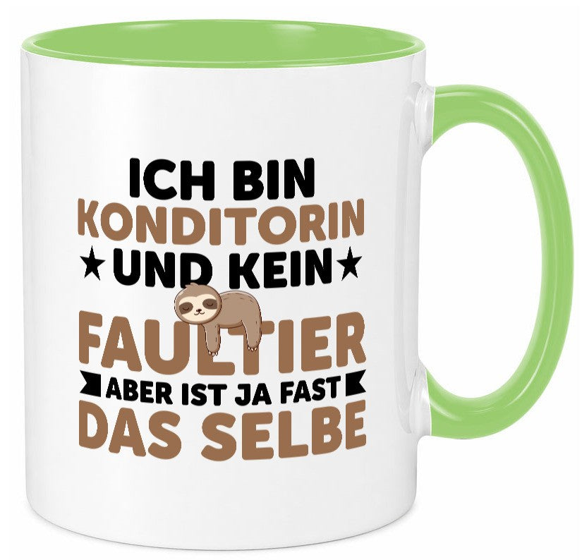 Ich bin kein Faultier: Konditorin | Konditorei v2 Geschenkidee Tierliebhaber Tasse