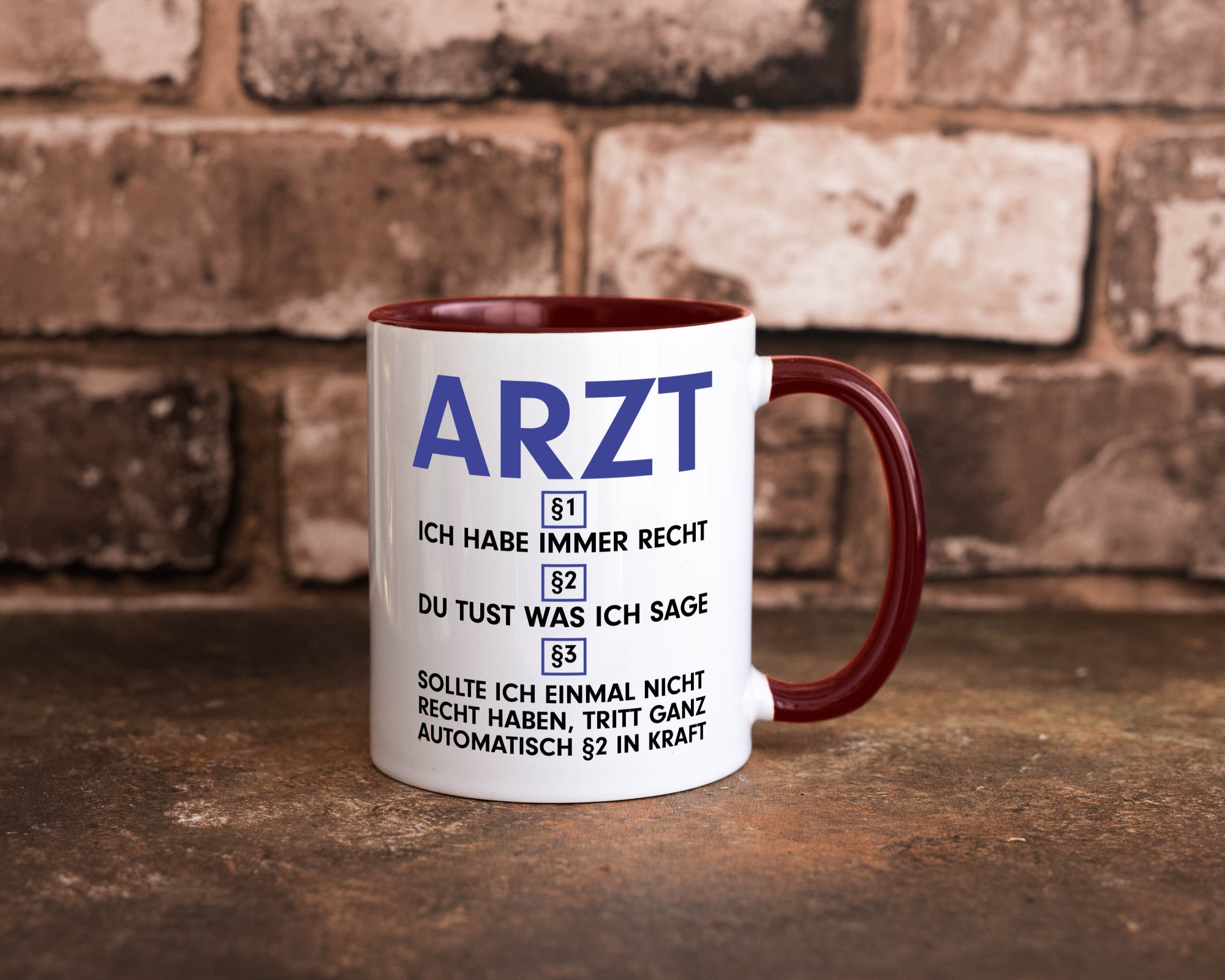 Ich habe immer Recht Arzt | Medizin Doktor Facharzt v2 Humor Geschenkidee Tasse