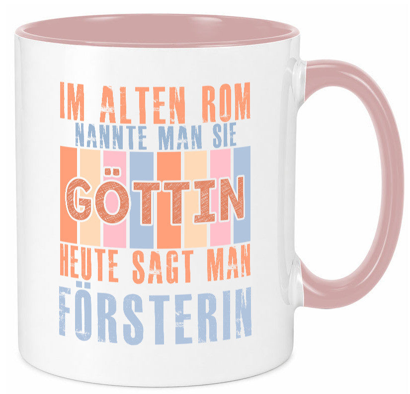 Heute sagt man: Försterin | Forst Arbeit lustig Kollegen Büro Geschenk Tasse