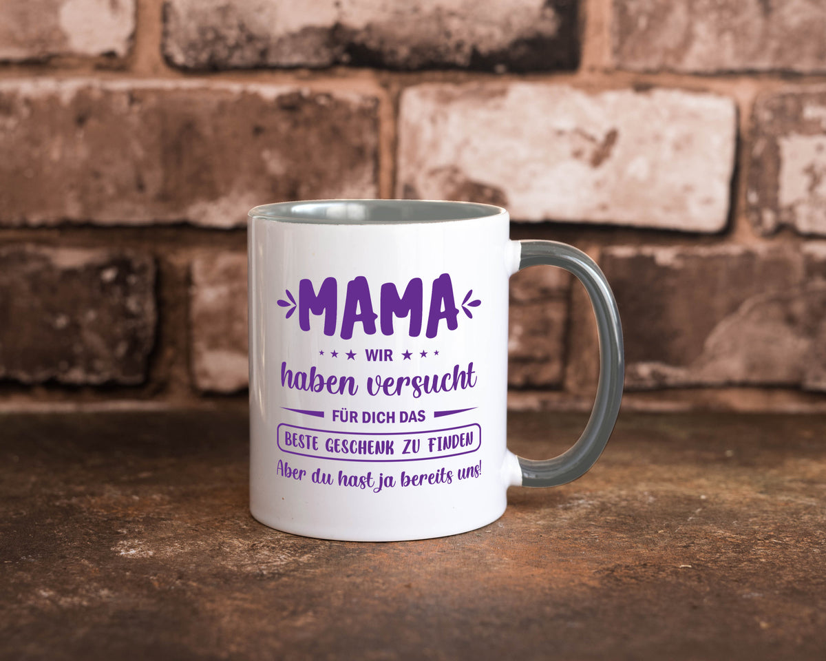 Perfekte geschenk | du hast ja bereits uns Muttertag lustiger Spruch Familie Tasse