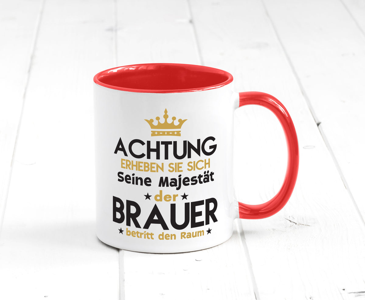 Seine Majestät Brauer | Bier Brauerei Humor Geschenkidee Tasse