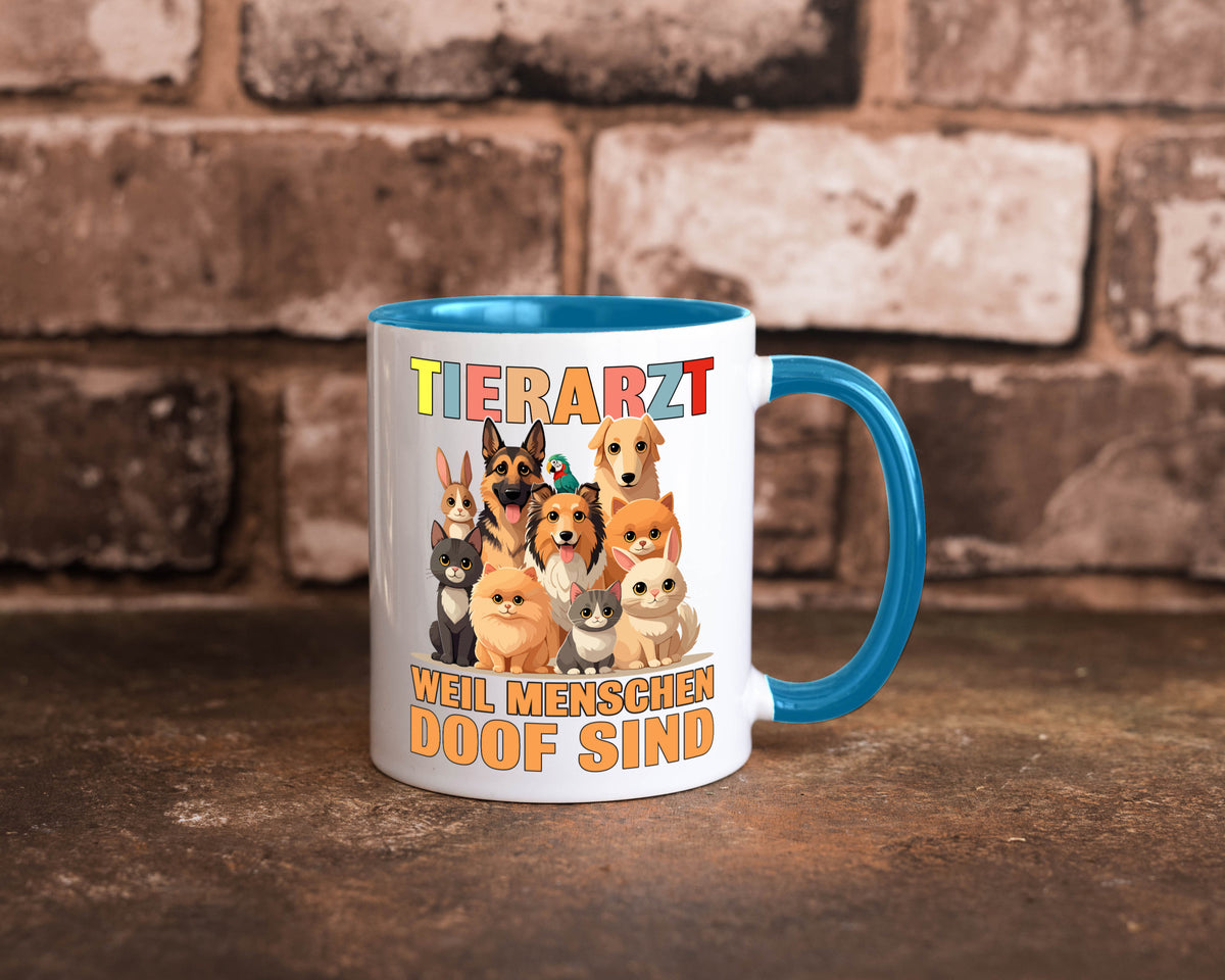 Tierarzt weil Menschen doof sind | Tierärztin lustig Tierliebhaber Humor Tasse