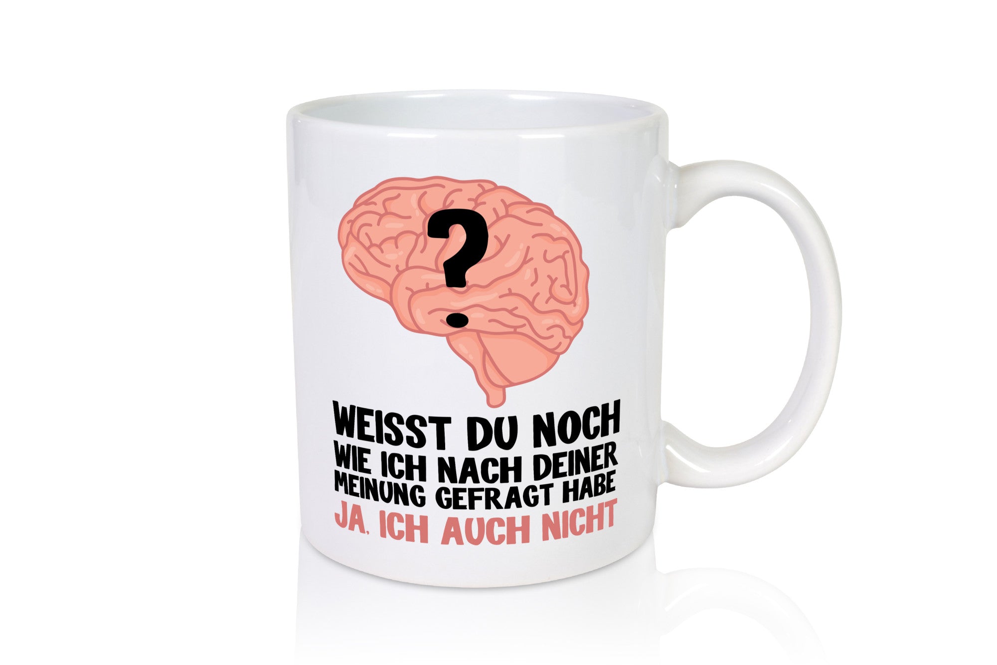 Deine Meinung lustig Humor Geschenkidee Geschenk Tasse