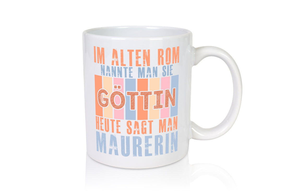 Heute sagt man: Maurerin lustiger Spruch Geschenk Humor Geschenkidee Tasse