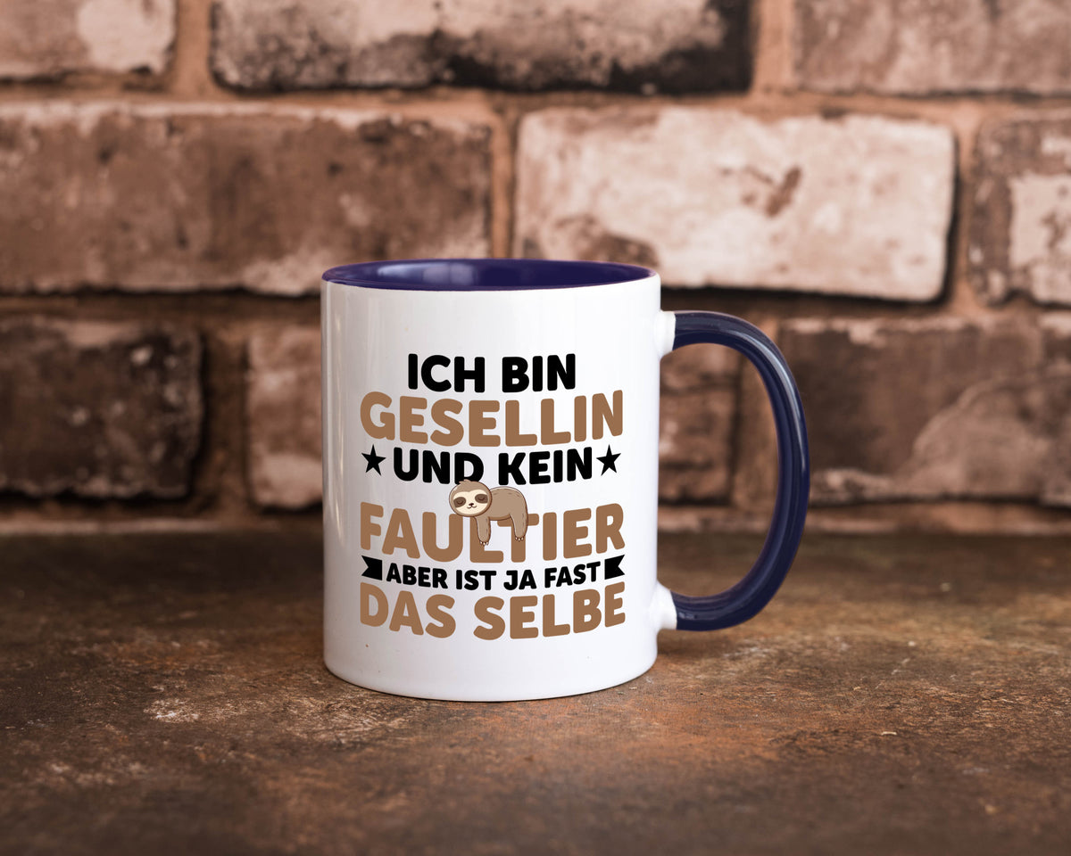 Ich bin kein Faultier: Gesellin | Handwerkerinnen v2 Geschenkidee Tierliebhaber Tasse