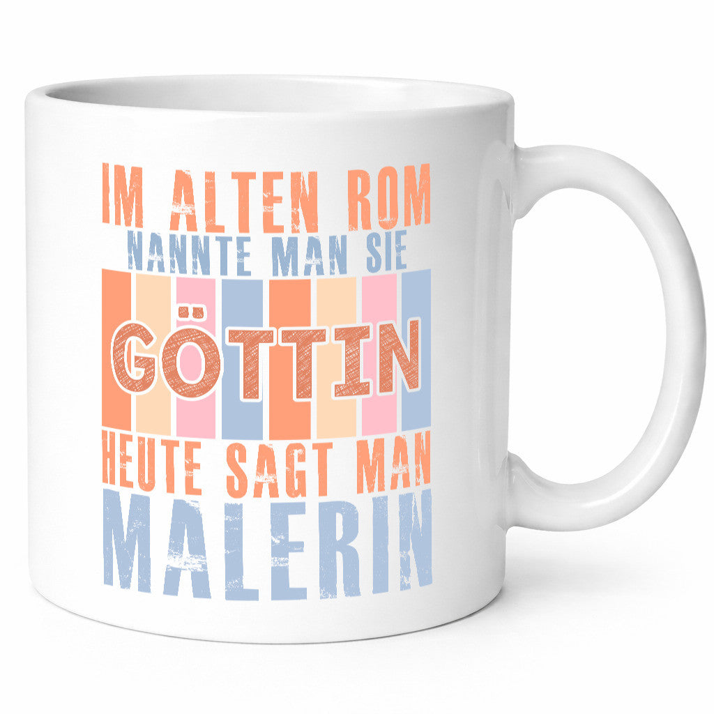 Heute sagt man: Malerin | Malerinnen Geschenkidee Humor Tasse