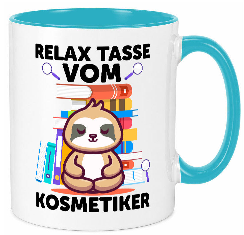Relax Tasse: Kosmetiker | Kosmetik Stylist lustiger Spruch Geschenk Humor