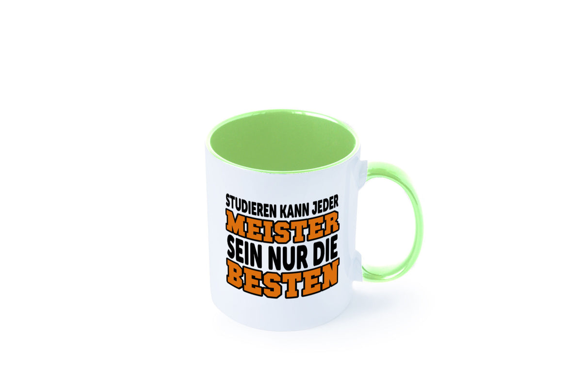 Meister | Handwerker Meisterprüfung Berufsabschluss Humor Arbeit Kollegen Büro Tasse