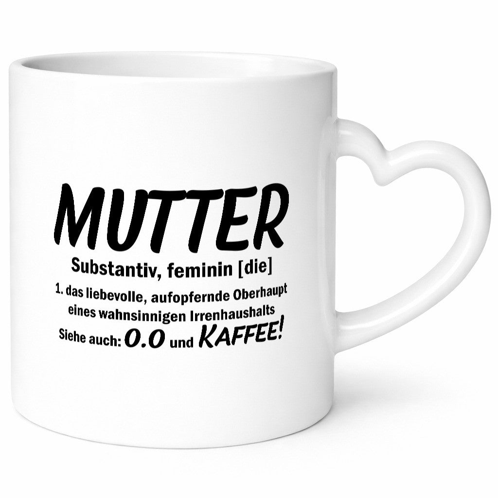 Mutter | Muttertag Liebevolle Mama lustiger Spruch Geschenk Familie