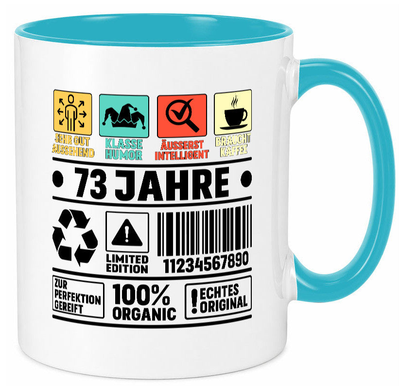 73. Geburtstag | 73 Jahre Humor Limited Edition Geschenkidee Tasse